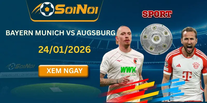 Soi Kèo Bayern Munich Vs Augsburg 24/01/2026 - Khuôn Khổ Bundesliga