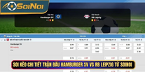 Soi Kèo Hamburger SV vs RB Leipzig 2/3 – Kèo Trên Dễ Sập Bẫy