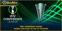 UEFA Conference League - Cảm Nhận Về Cup C3 Của NamNiu