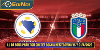 Bosnia Herzegovina vs Ý
