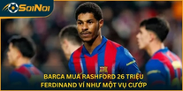 Rashford 26 Triệu: Value Thật Hay Định Giá Sai?