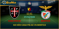 Casa Pia Ac Vs Benfica 02:45 Ngày 7/4 – Thế Trận Mở Và Bùng Nổ