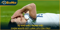 Italy Thua Luân Lưu: Gattuso Chọn Người Chưa Từng Sút?