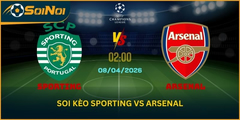 Sporting Vs Arsenal – Góc Nhìn Khác Biệt Khi Lu Đá Bổng Lên Tiếng