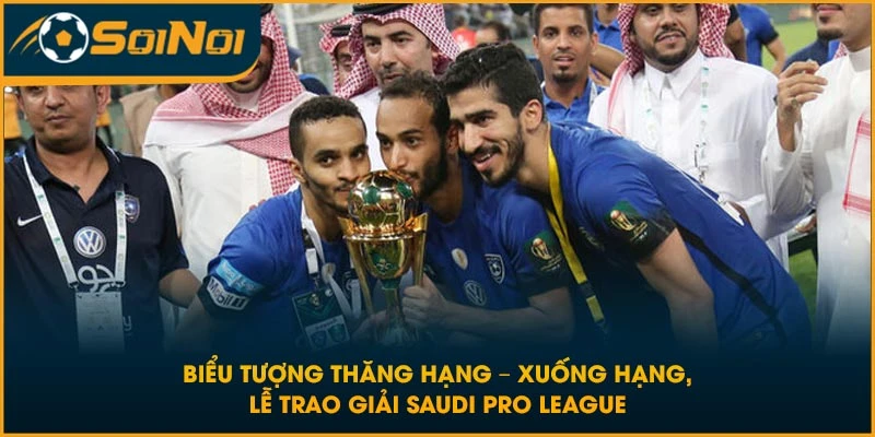 Biểu tượng thăng hạng – xuống hạng, lễ trao giải Saudi Pro League
