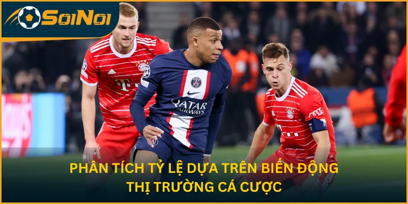 Phân tích tỷ lệ dựa trên biến động thị trường cá cược