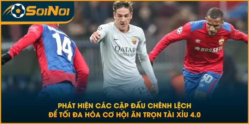 Phát hiện các cặp đấu chênh lệch để tối đa hóa cơ hội ăn trọn tài xỉu 4.0