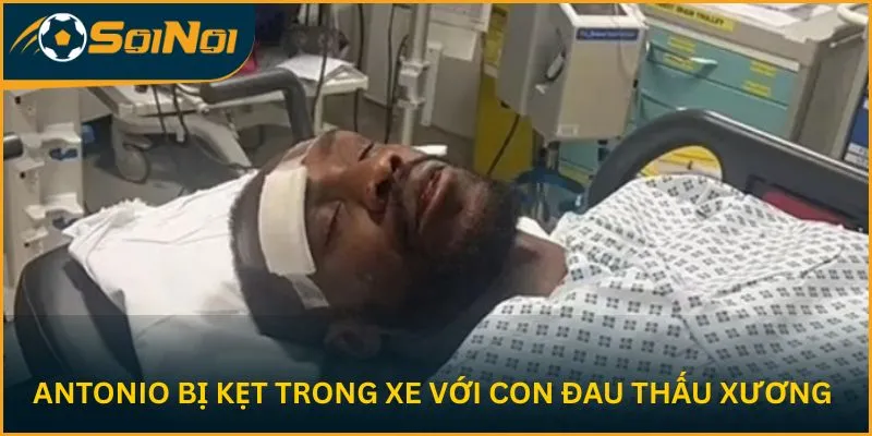 Antonio bị kẹt trong xe với con đau thấu xương