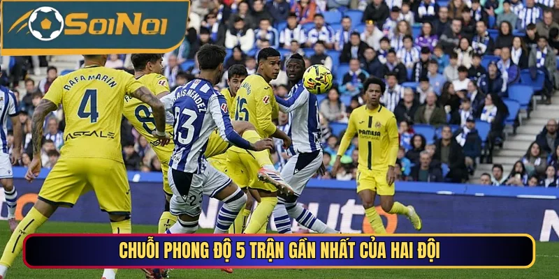 Chuỗi phong độ 5 trận gần nhất của hai đội