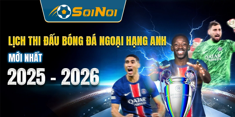 lich-thi-dau-bong-da-moi-nhat