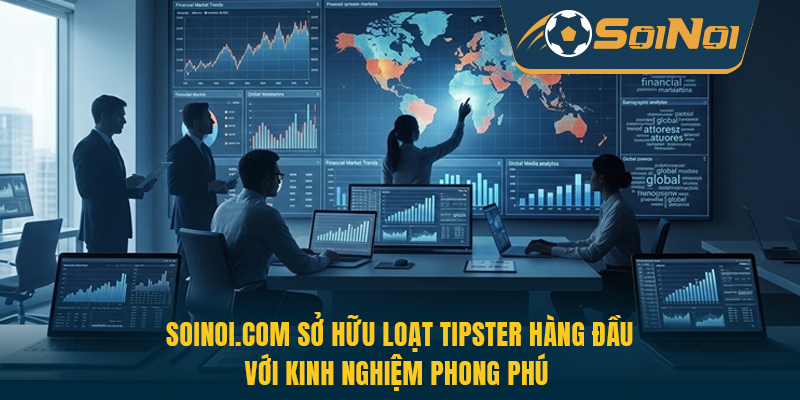 soinoi.com sở hữu loạt tipster hàng đầu với kinh nghiệm phong phú