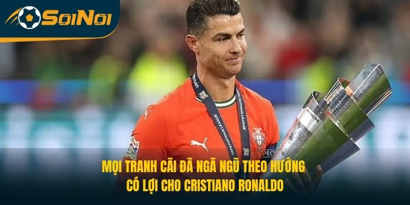 Mọi tranh cãi đã ngã ngũ theo hướng có lợi cho Cristiano Ronaldo